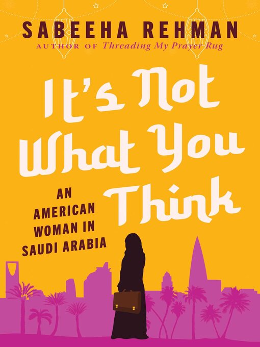 Title details for It's Not What You Think by Sabeeha Rehman - Wait list